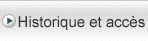 Historique et acces
